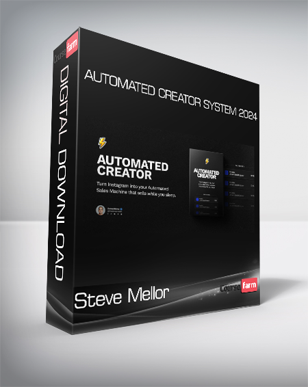 Steve Mellor - Automated Creator System 2024