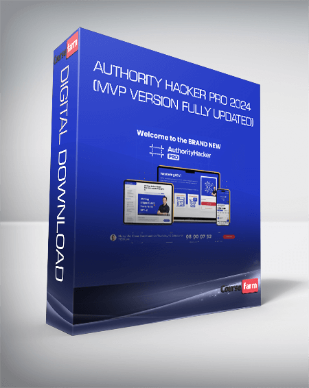 Authority Hacker Pro 2024 (MVP Version Fully Updated)