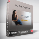 Celinne Da Costa - School Of Story