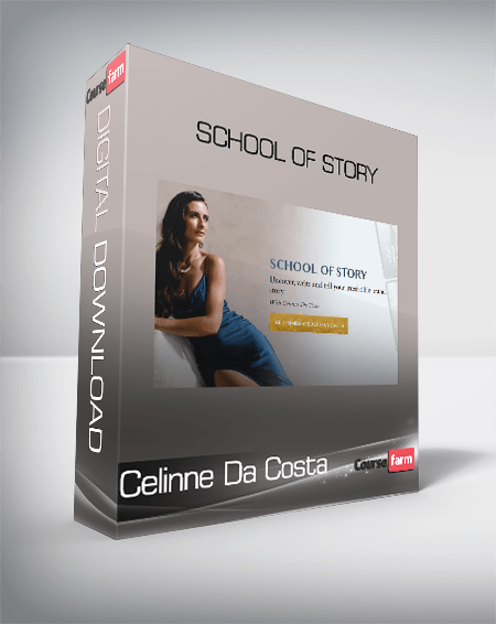 Celinne Da Costa - School Of Story