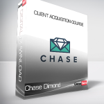 Chase Dimond - Client Acquisition Course
