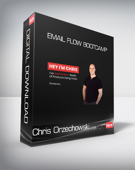Chris Orzechowski - Email Flow Bootcamp