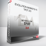Evolution Markets FX - TPOT 2.0