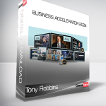 Tony Robbins - Business Accelerator 2024
