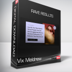 Vix Meldrew - Rave Results