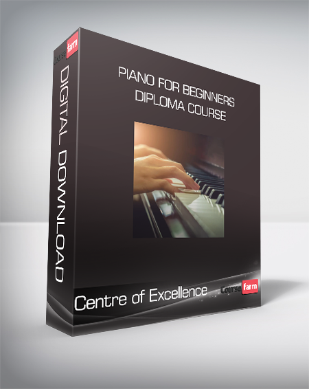 Centre of Excellence - Piano for Beginners Diploma Course