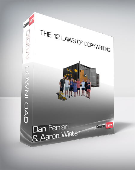 Dan Ferrari & Aaron Winter - The 12 Laws Of Copywriting