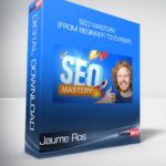 Jaume Ros - SEO Mastery (From Beginner to Expert)