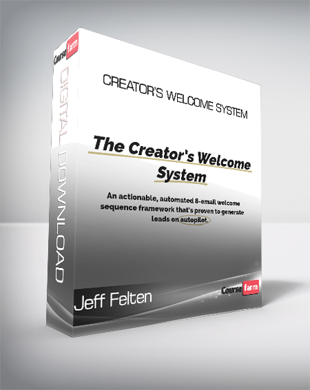 Jeff Felten - Creator’s Welcome System
