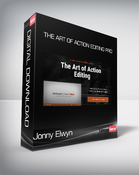 Jonny Elwyn - The Art of Action Editing Pro