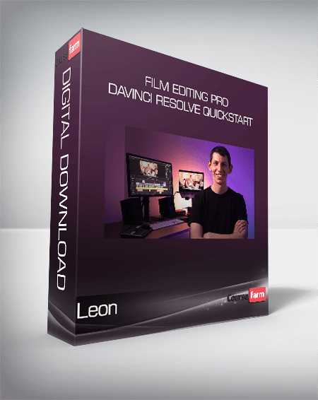 Leon - Film Editing Pro - DaVinci Resolve Quickstart