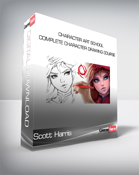 Scott Harris - Character Art School - Complete Character Drawing Course
