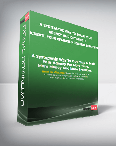 A Systematic Way To Scale Your Agency And Optimize It (Create your KPI-based Scaling Strategy)