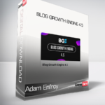 Adam Enfroy - Blog Growth Engine 4.5