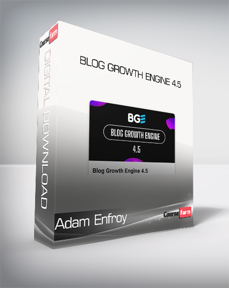 Adam Enfroy - Blog Growth Engine 4.5