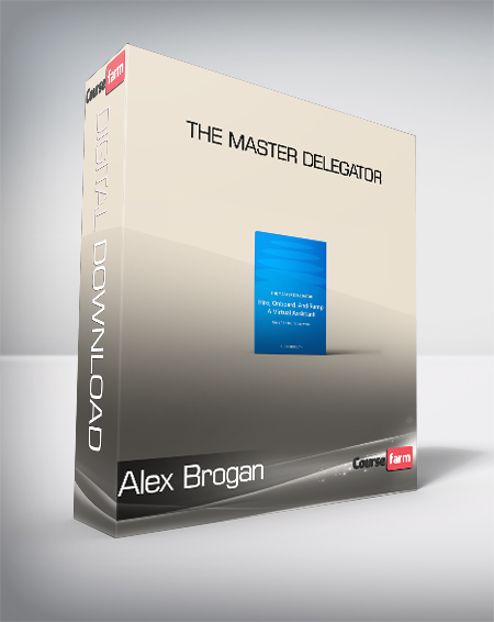 Alex Brogan - The Master Delegator