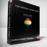 Andrew Kenneth Fretwell - 7 Part Emotional Alchemy Series