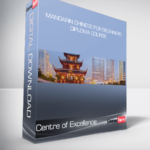 Centre of Excellence - Mandarin Chinese for Beginners Diploma Course