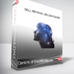 Centre of Excellence - Soul Retrieval Diploma Course