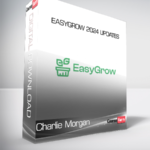 Charlie Morgan - EasyGrow 2024 Updates