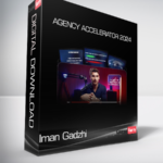 Iman Gadzhi - Agency Accelerator 2024