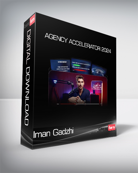 Iman Gadzhi - Agency Accelerator 2024