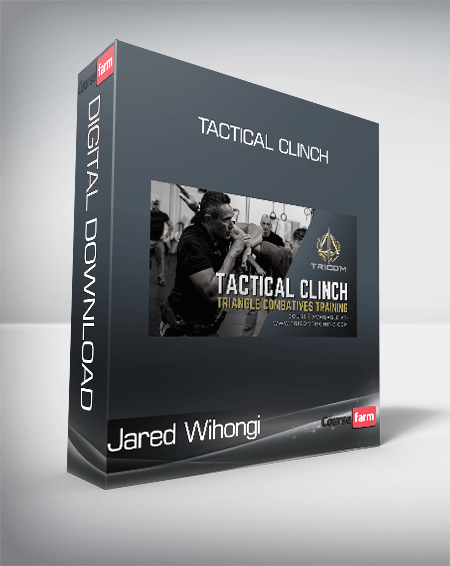 Jared Wihongi - Tactical Clinch