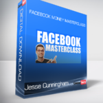 Jesse Cunningham - Facebook Money Masterclass