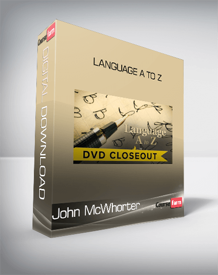 John McWhorter - Language A to Z