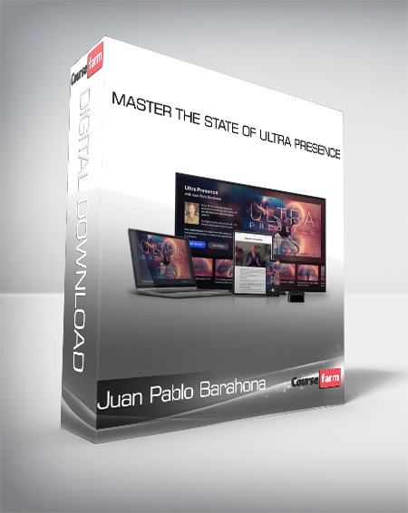 Juan Pablo Barahona – Master The State Of Ultra Presence