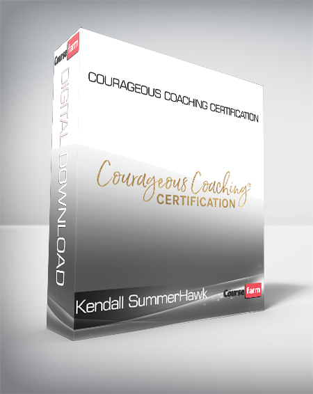 Kendall SummerHawk - Courageous Coaching Certification