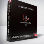 LaMartinatradingFx - US indices system