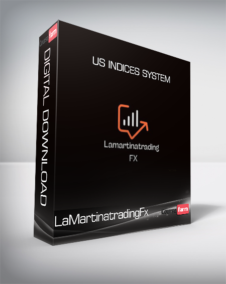 LaMartinatradingFx - US indices system