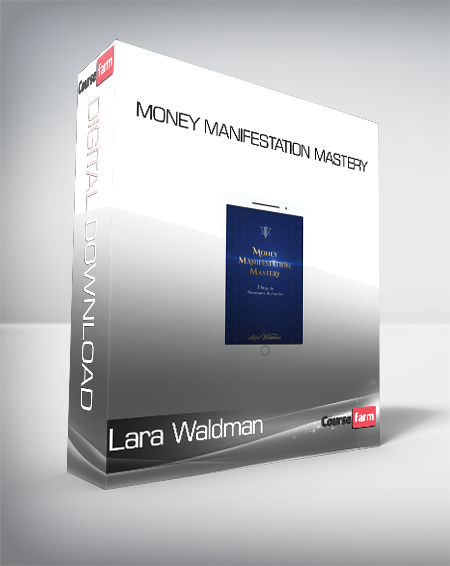 Lara Waldman - Money Manifestation Mastery