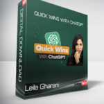 Leila Gharani - QUICK WINS WITH CHATGPT