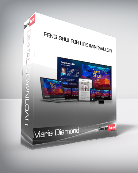 Marie Diamond - Feng Shui For Life (Mindvalley)