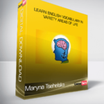 Maryna Tsehelska - Learn English Vocabulary in variety areas of life