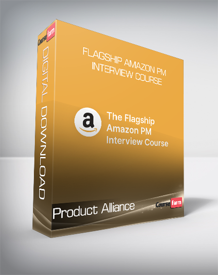 Product Alliance - Flagship Amazon PM Interview Course