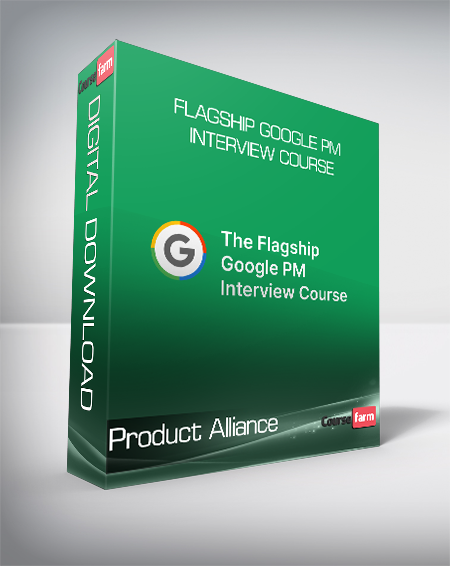 Product Alliance - Flagship Google PM Interview Course