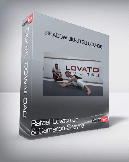 Rafael Lovato Jr. & Cameron Shayne - Shadow Jiu-Jitsu Course