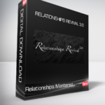 Relationships Mastered - Relationships Revival 3.0