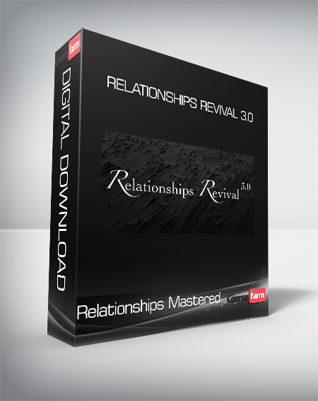 Relationships Mastered - Relationships Revival 3.0