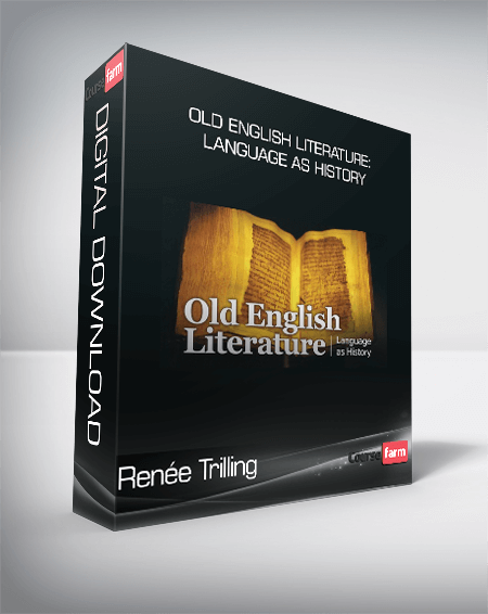 Renée Trilling - Old English Literature: Language as History