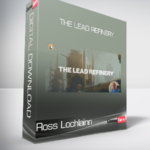 Ross Lochlainn - The Lead Refinery