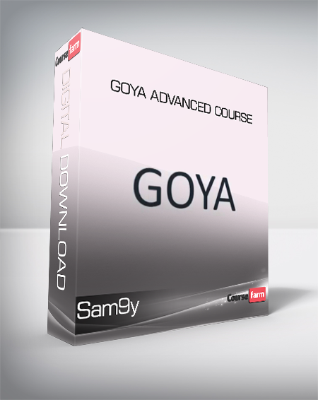 Sam9y - Goya Advanced Course