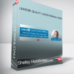 Shelley Hutchinson - LinkedIn Quality Leads Formula 2022