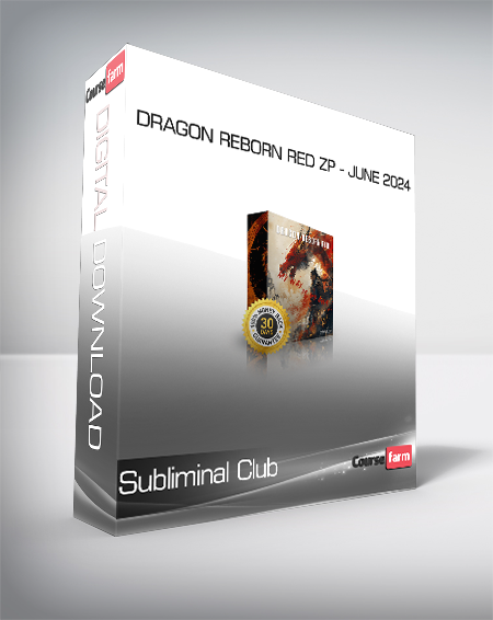 Subliminal Club - Dragon Reborn RED ZP - June 2024