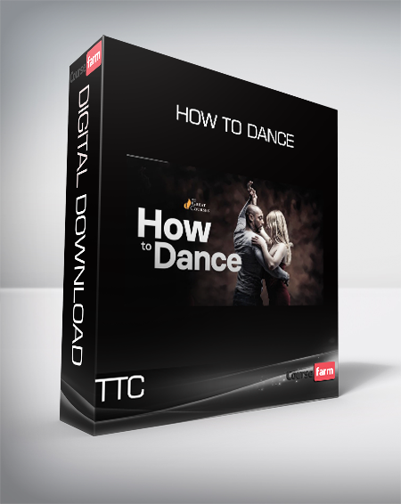 TTC - How to Dance