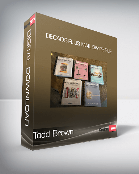 Todd Brown - Decade-Plus Mail Swipe File