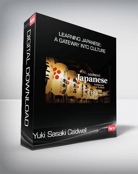 Yuki Sasaki Caldwell - Learning Japanese: A Gateway into Culture